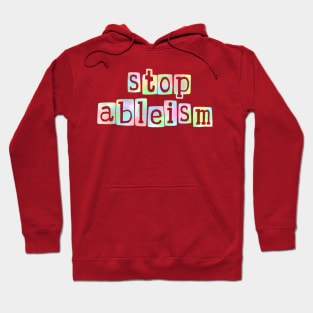 Stop ableism Hoodie